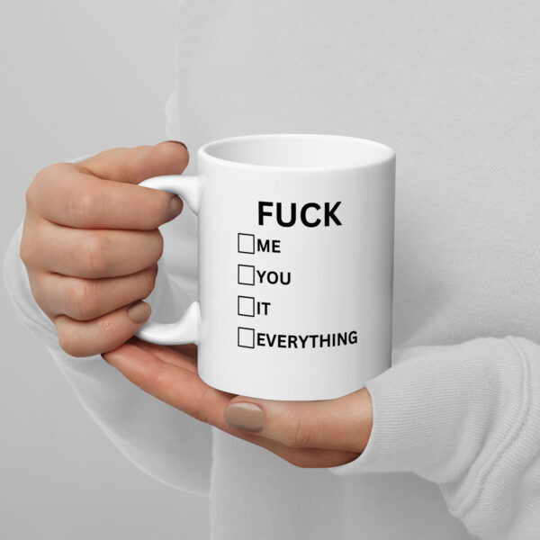 F Everything White Glossy Mug