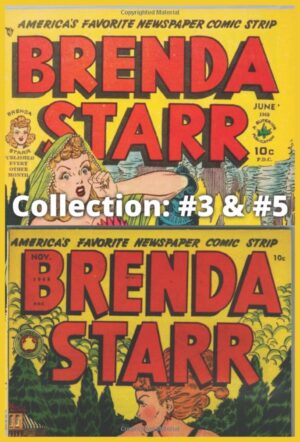 Brenda Starr Collection Volume 1: Brenda Starr Issues #3 & #5: Vintage Crime Comic | June 1948
