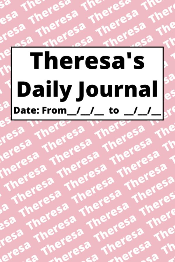 Personalized Daily Journal – Theresa: Pink cover