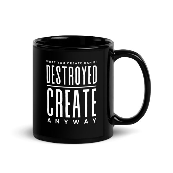 Create Anyway Black Glossy Mug