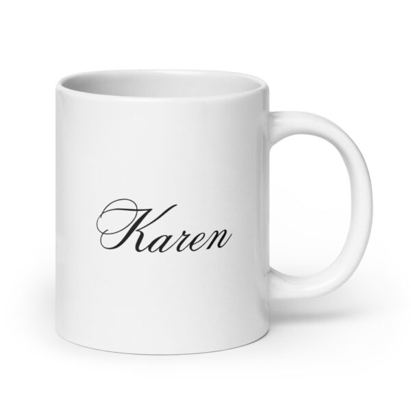 Personalized White Glossy Mug – Karen – Script Font