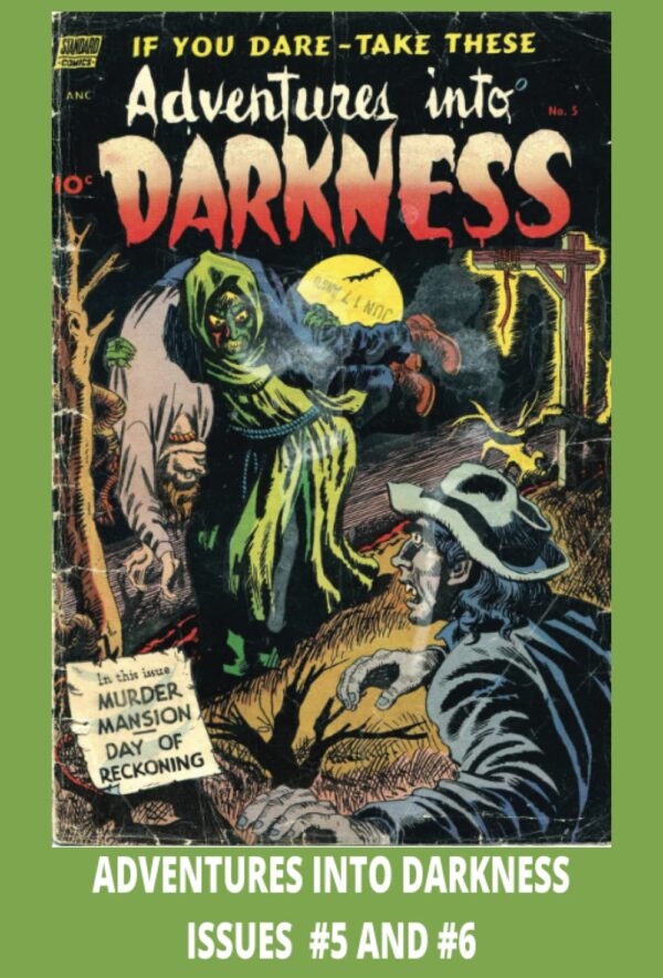 Adventures into Darkness Volume 1: Vintage Horror Comic | August – October 1952