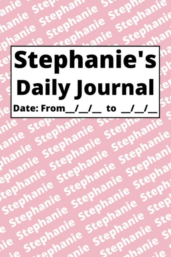 Personalized Daily Journal – Stephanie: Pink cover