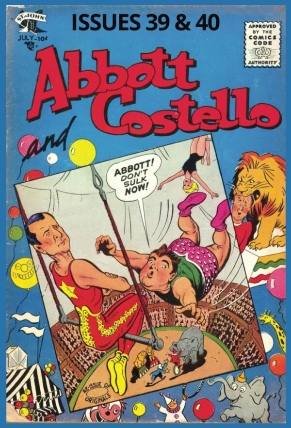 Abbott and Costello No39 & No40: Humor | St. John Publishing | July 1956 – September 1956