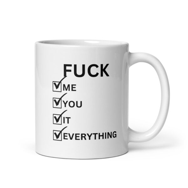 F Everything White Glossy Mug