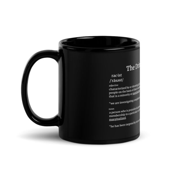 The Drinking Dictionary – “racist” – Black Glossy Mug