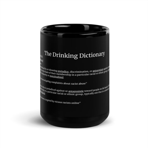 The Drinking Dictionary – “racist” – Black Glossy Mug - Image 6