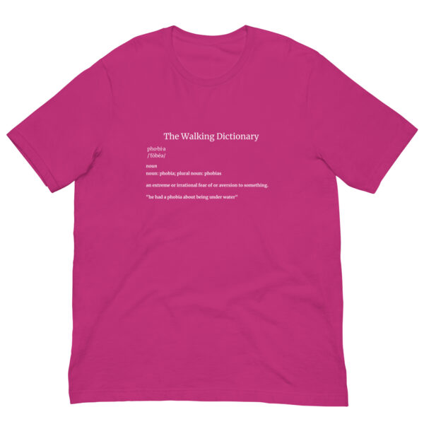 The Walking Dictionary – “phobia” – Unisex t-shirt - Image 11