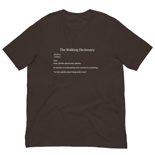 The Walking Dictionary – “phobia” – Unisex t-shirt - Image 7