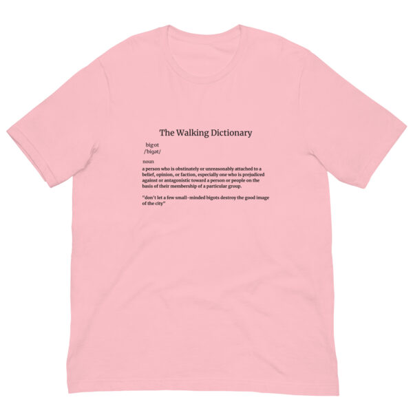 The Walking Dictionary - "bigot" - Unisex t-shirt - Image 12