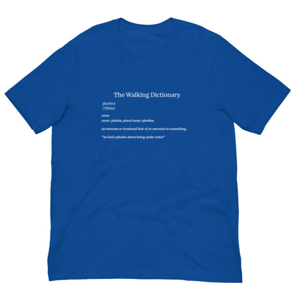 The Walking Dictionary – “phobia” – Unisex t-shirt - Image 10