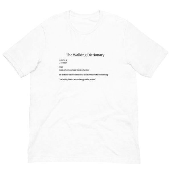 The Walking Dictionary – “phobia” – Unisex t-shirt - Image 2