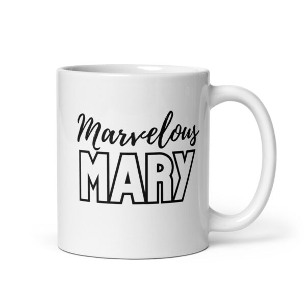 Marvelous Mary – White glossy mug