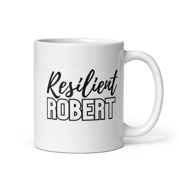 Resilient Robert – White glossy mug