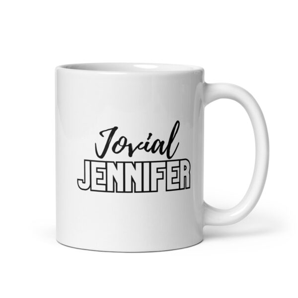 Jovial Jennifer – White glossy mug