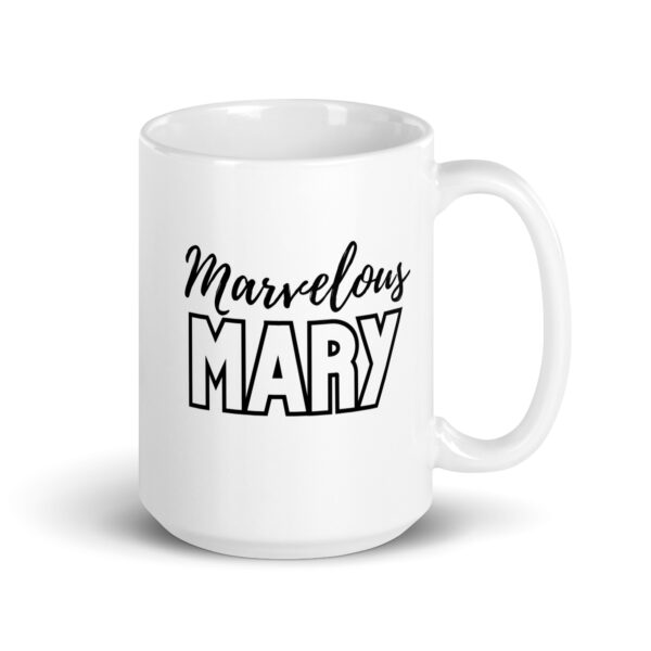 Marvelous Mary - White glossy mug - Image 4