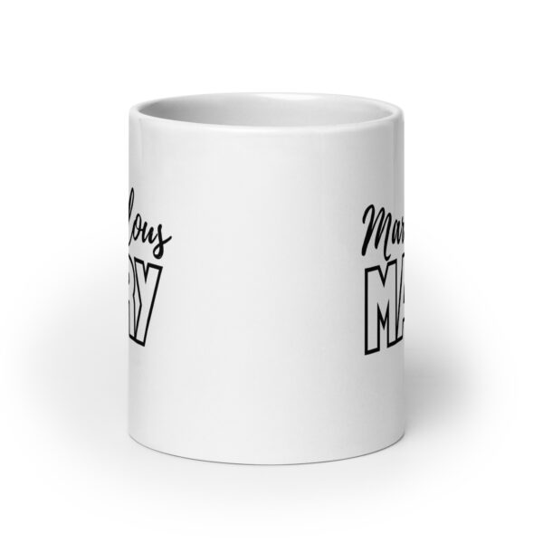 Marvelous Mary - White glossy mug - Image 9