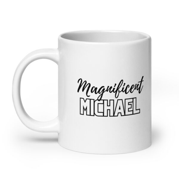 Magnificent Michael - White glossy mug - Image 8