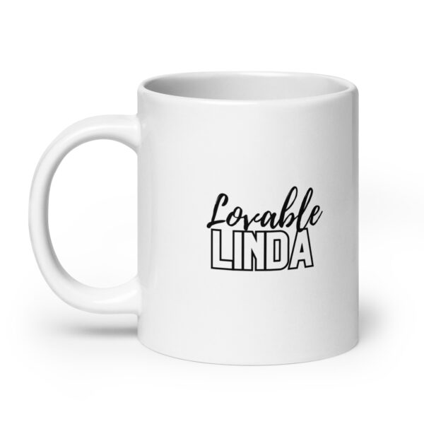 Lovable Linda - White glossy mug - Image 8