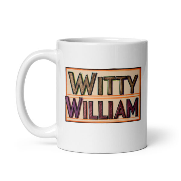 Witty William - White glossy mug - Image 3