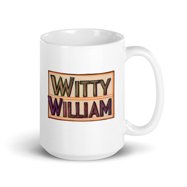 Witty William - White glossy mug - Image 4