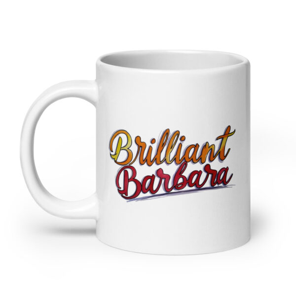 Brilliant Barbara - White glossy mug - Image 7