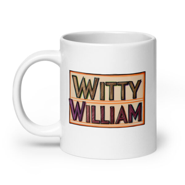 Witty William - White glossy mug - Image 7