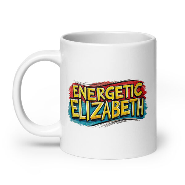 Energetic Elizabeth - White glossy mug - Image 7