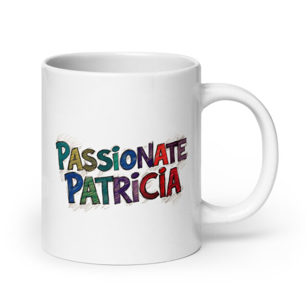 Passionate Patricia – White glossy mug