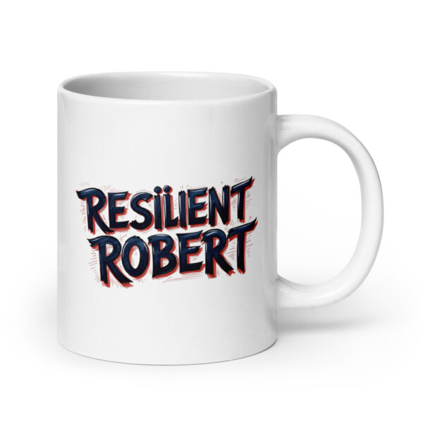 Resilient Robert – White glossy mug