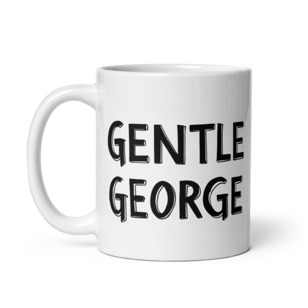 Gentle George - White glossy mug - Image 2