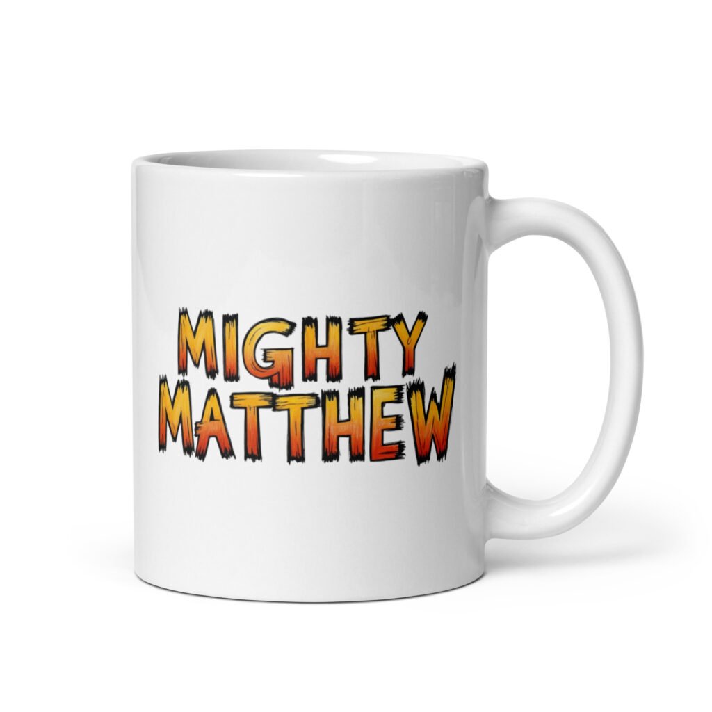 Mighty Matthew – White glossy mug Mighty Matthew – White glossy mug