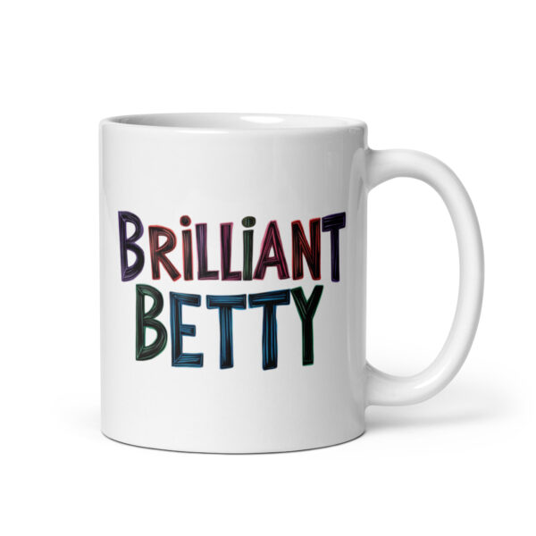 Brilliant Betty - White glossy mug