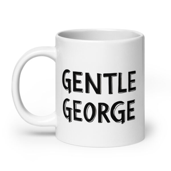 Gentle George - White glossy mug - Image 8