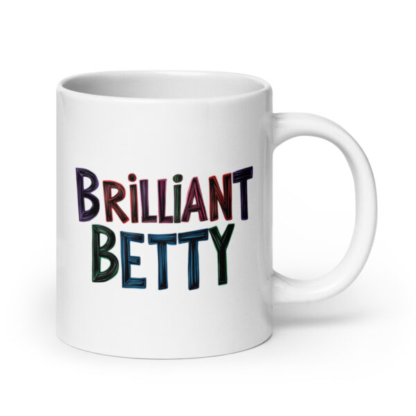 Brilliant Betty - White glossy mug - Image 7