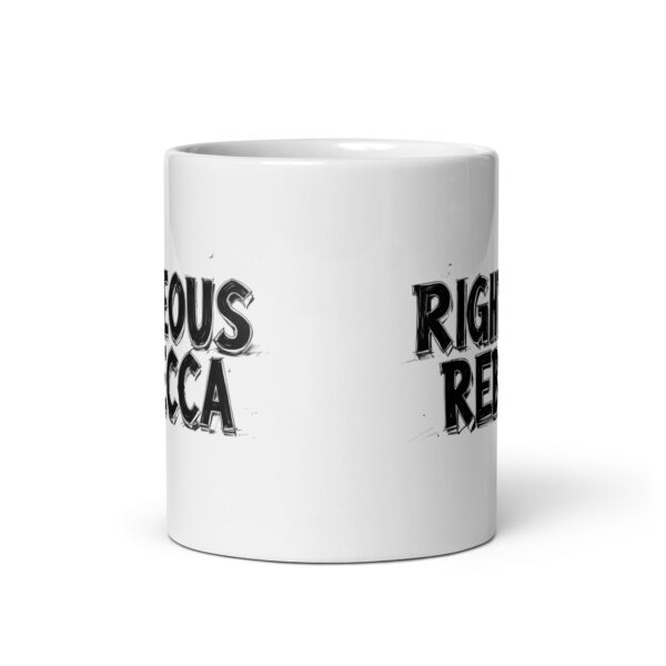 Righteous Rebecca - White glossy mug - Image 3