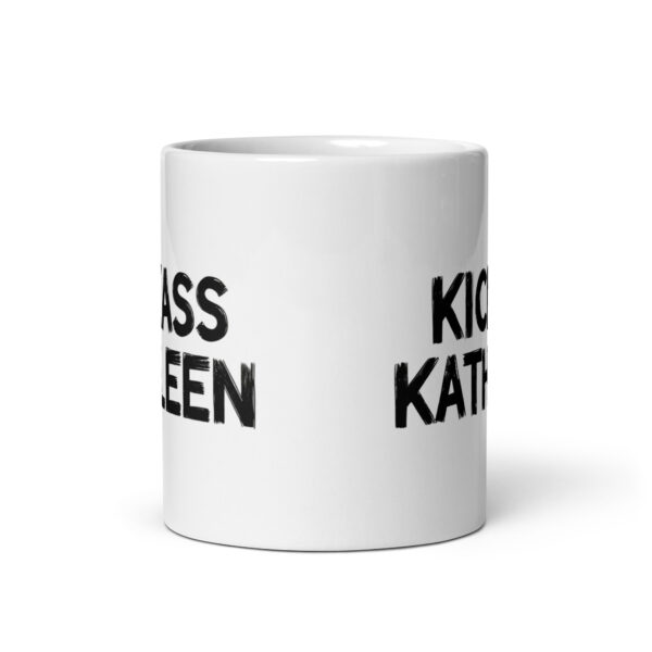 Kickass Kathleen - White glossy mug - Image 3