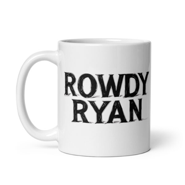 Rowdy Ryan - White glossy mug - Image 2
