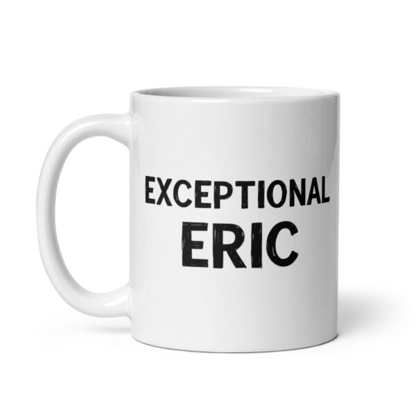 Exceptional Eric - White glossy mug - Image 2