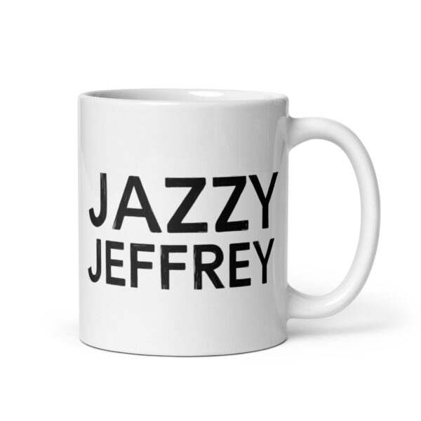 Jazzy Jeffrey – White glossy mug Jazzy Jeffrey – White glossy mug
