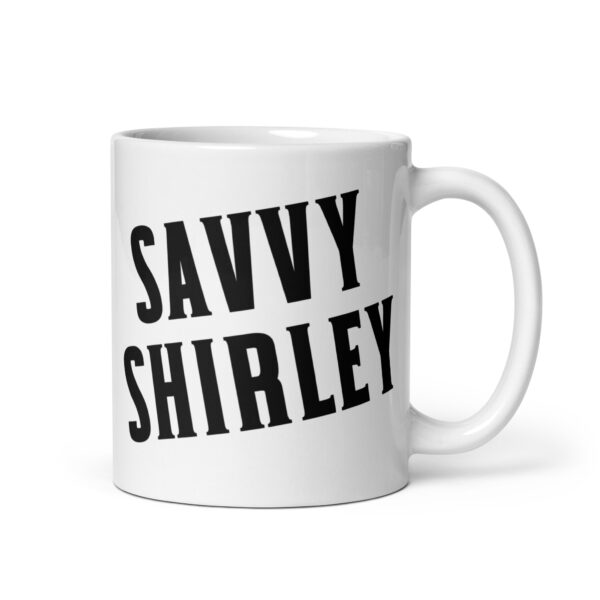 Savvy Shirley – White glossy mug
