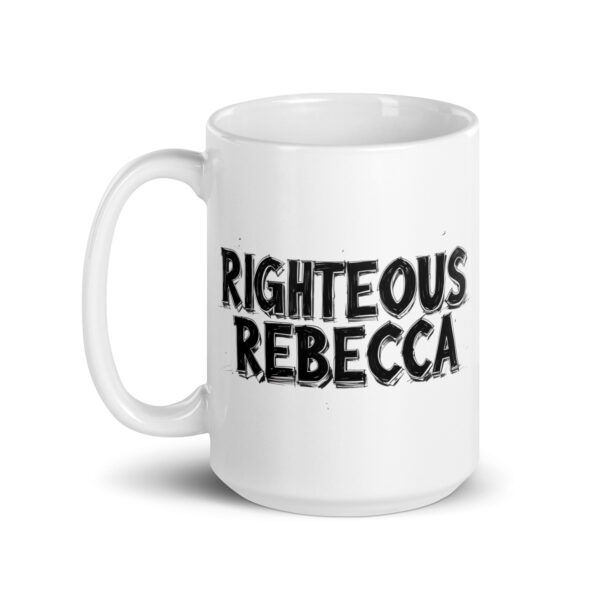 Righteous Rebecca - White glossy mug - Image 5