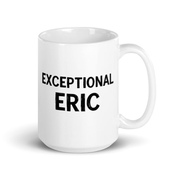 Exceptional Eric - White glossy mug - Image 4