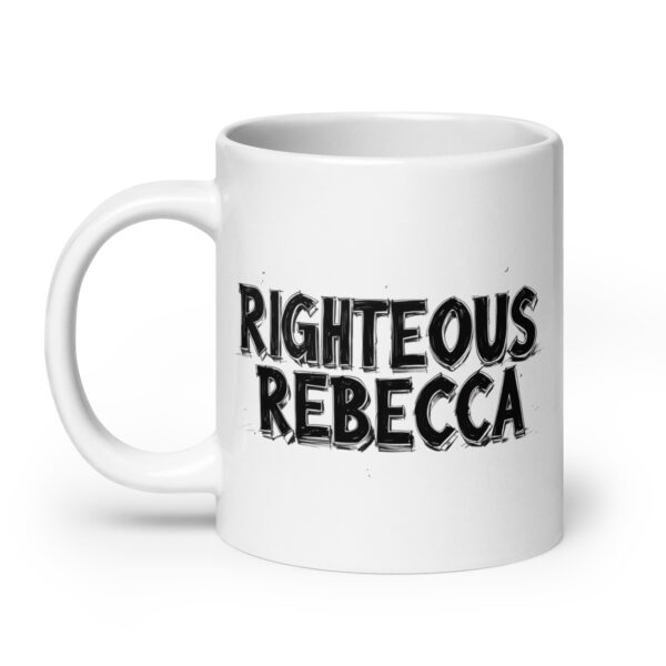 Righteous Rebecca - White glossy mug - Image 8