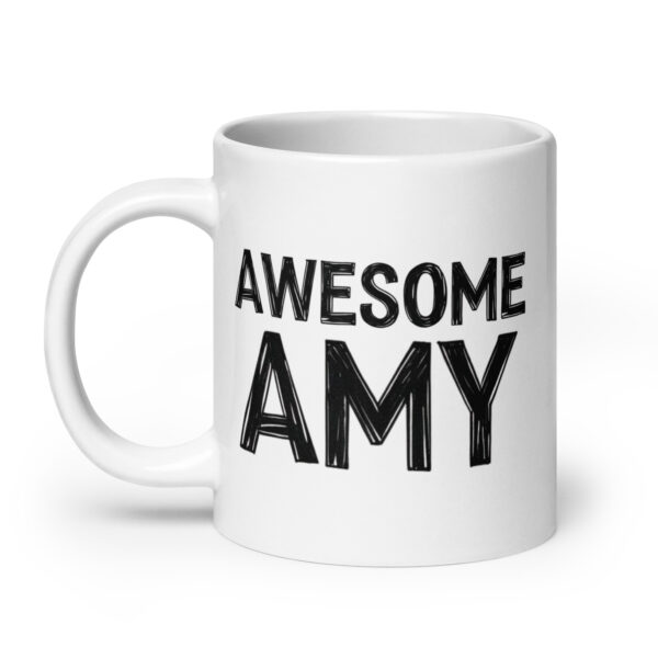 Awesome Amy - White glossy mug - Image 8